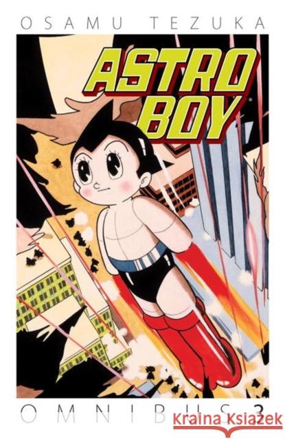 Astro Boy Omnibus, Volume 3 Osamu Tezuka Osamu Tezuka 9781616558932 Dark Horse Manga