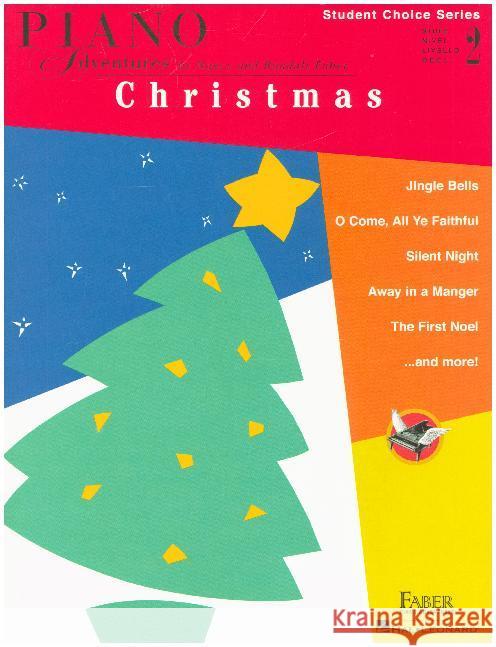 Faber Piano Adventures - Student Choice Series Christmas. Level.2 Faber, Nancy; Faber, Randall 9781616771522