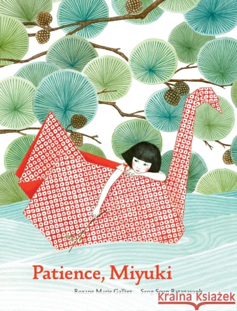 Patience, Miyuki: (Intergenerational Picture Book Ages 5-8 Teaches Life Lessons of Learning How to Wait, Japanese Art and Scenery) Galliez, Roxane Marie 9781616898434 Princeton Architectural Press