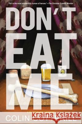 Don't Eat Me Colin Cotterill 9781616959401