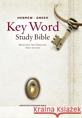 The Hebrew-Greek Key Word Study Bible: CSB Edition, Hardbound Spiros Zodhiates 9781617155246 AMG Publishers