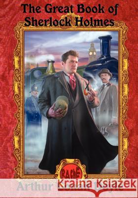 The Great Book of Sherlock Holmes Arthur Conan Doyle Mark Twain Darrell Schweitzer 9781617204470