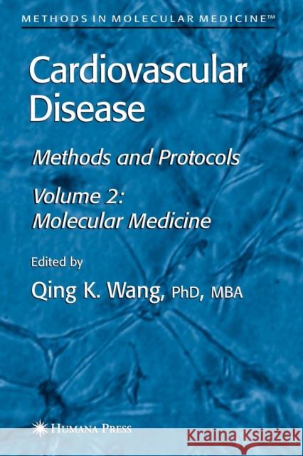 Cardiovascular Disease, Volume 2: Molecular Medicine Wang, Qing 9781617378294