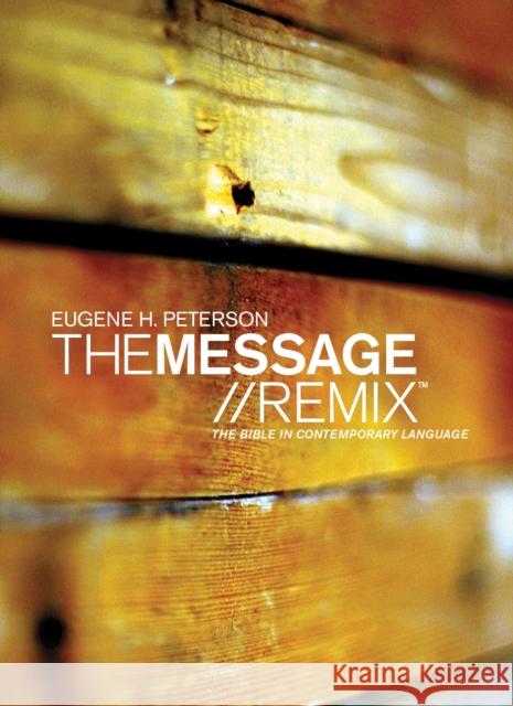 Message Remix 2.0 Bible-MS: The Bible in Contemporary Language Peterson, Eugene H. 9781617479496 NavPress Publishing Group