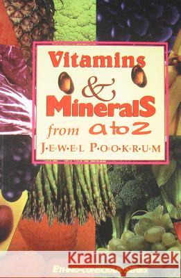 Vitamins and Minerals from A to Z Jewel Pookrum 9781617590146 Eworld