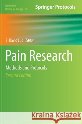 Pain Research: Methods and Protocols Luo, Z. David 9781617795602 Humana Press Inc.