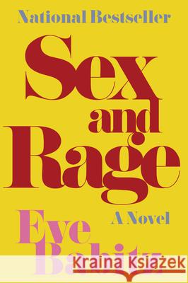 Sex and Rage Eve Babitz 9781619029354 Counterpoint LLC