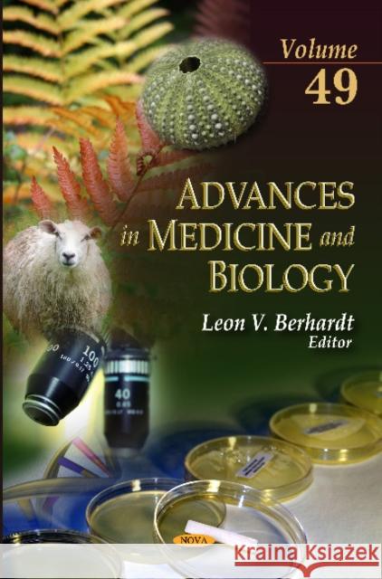 Advances in Medicine & Biology: Volume 49 Leon V Berhardt 9781619424418 Nova Science Publishers Inc