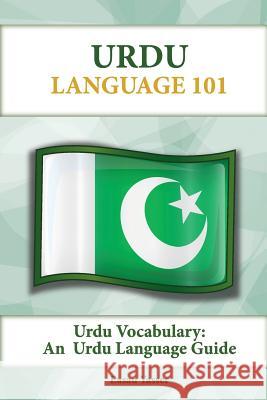 Urdu Vocabulary: An Urdu Language Guide Easau Yasser 9781619494794 Preceptor Language Guides