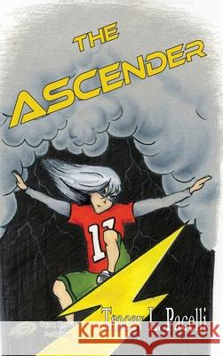 The Ascender Tracey L. Pacelli 9781619506671 Gypsy Shadow Publishing Company