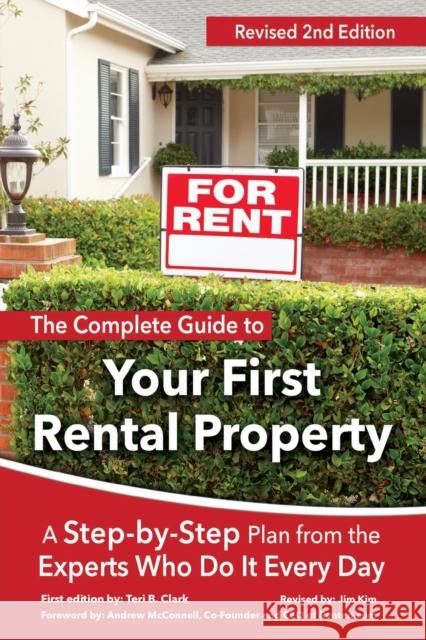 Complete Guide to Your First Rental Property: A Step-by-Step Plan from the Experts Who Do It Every Day Atlantic Publishing Group 9781620230596 Atlantic Publishing Co