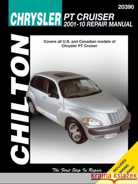 Chilton's Chrysler PT Cruiser 2001-10 Repair Manual Chilton 9781620920299