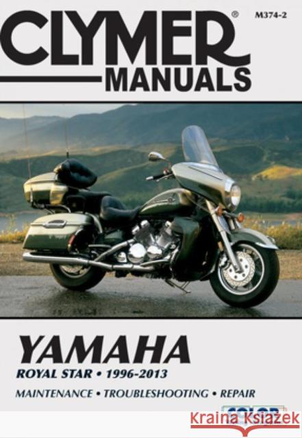 Yamaha Royal Star Motorcycle (1996-2013) Service Repair Manual: 1996-2013 Haynes Publishing 9781620921753 Haynes Manuals Inc