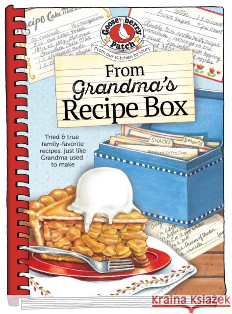 From Grandma's Recipe Box Gooseberry Patch 9781620934067