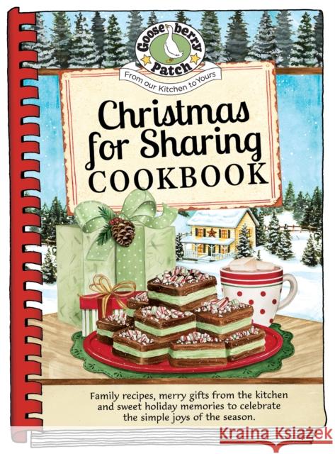 Christmas Recipes for Sharing Gooseberry Patch 9781620935262