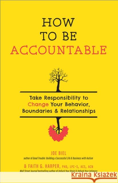 How To Be Accountable Joe Biel, Faith G. Harper 9781621062363 Microcosm Publishing