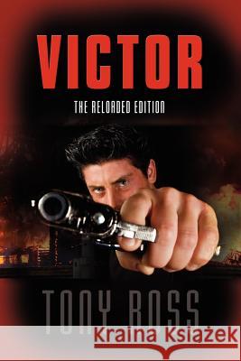 Victor: The Reloaded Edition - Shadows of Sunlight City #1 Ross, Tony 9781621419877 Booklocker.com