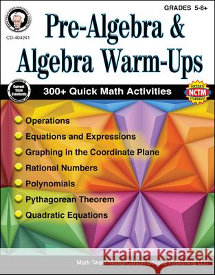 Pre-Algebra and Algebra Warm-Ups, Grades 5 - 12 Cindy Barden Wendi Silvano 9781622235865