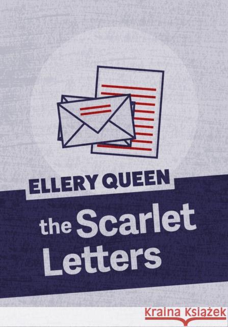 The Scarlet Letters Ellery Queen 9781625674128