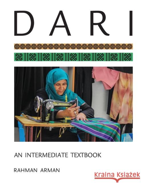 Dari: An Intermediate Textbook [With CDROM] Arman, Rahman 9781626162235