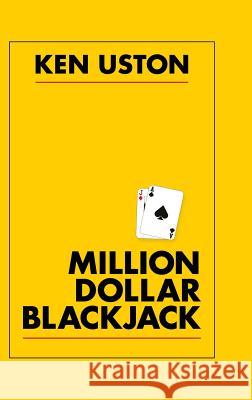 Million Dollar Blackjack Ken Uston 9781626540156 Echo Point Books & Media