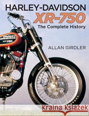 Harley-Davidson XR-750 Allan Girdler 9781626549340 Echo Point Books & Media