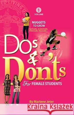 DOS and Don'ts for Female Students Marlene Jeter 9781626970502