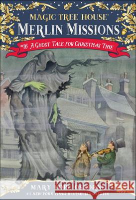 A Ghost Tale for Christmas Time Mary Pope Osborne Salvatore Murdocca 9781627659529