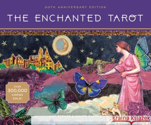 The Enchanted Tarot: 30th Anniversary Edition Amy Zerner Monte Farber 9781631063718 Race Point Publishing