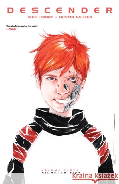 Descender Volume 3: Singularities Jeff Lemire 9781632158789