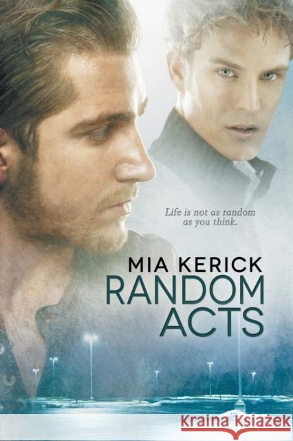 Random Acts Mia Kerick   9781632163646