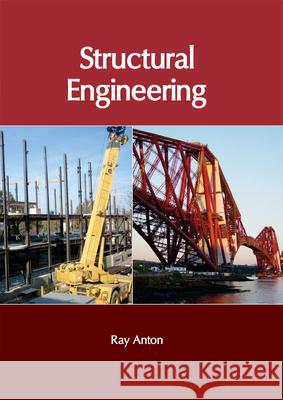 Structural Engineering Ray Anton 9781632405852
