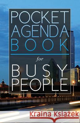Pocket Agenda Book: For Busy People LLC Speedy Publishing   9781632879011 Speedy Publishing LLC