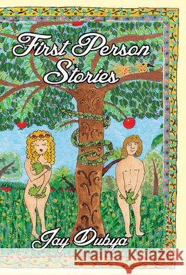 First Person Stories Jay Dubya 9781634982498