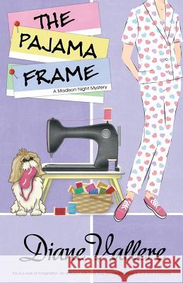 The Pajama Frame Diane Vallere 9781635113006