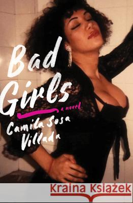 Bad Girls Camila Villada Kit Maude 9781635422023 Other Press (NY)