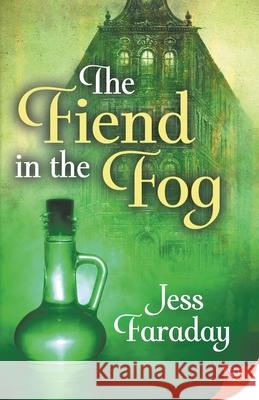 The Fiend in the Fog Jess Faraday 9781635555141 Bold Strokes Books