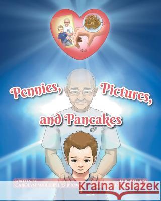 Pennies, Pictures, and Pancakes Carolyn Brown 9781635685275