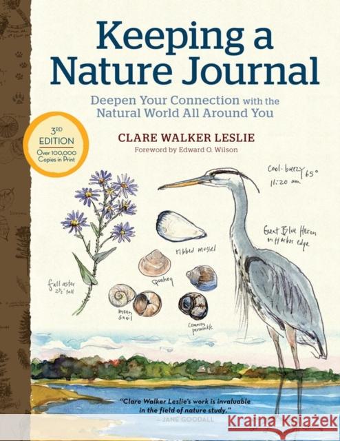 Keeping a Nature Journal, 3rd Edition: Deepen Your Connection with the Natural World All Around You Clare Walker Leslie 9781635862287