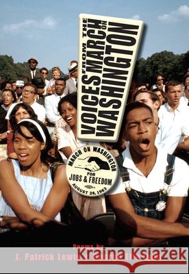 Voices from the March on Washington George Ella Lyon J. Patrick Lewis 9781635923025 Wordsong