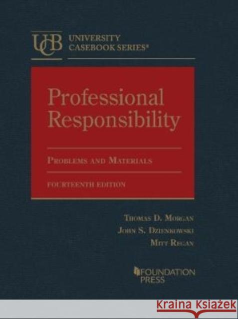 Professional Responsibility John S. Dzienkowski 9781636597324 West Academic Publishing