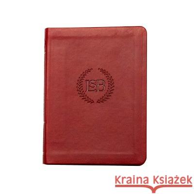 Legacy Standard Bible, New Testament with Psalms and Proverbs LOGO Edition - Burgundy Faux Leather Steadfast Bibles 9781636641966 Steadfast Bibles