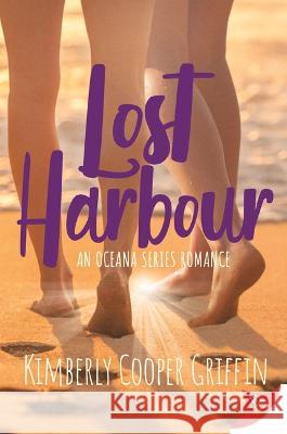 Lost Harbor Kimberly Cooper Griffin 9781636794631