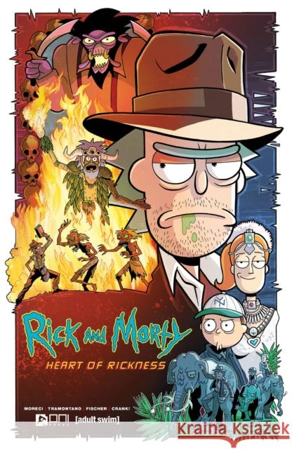 Rick and Morty: Heart of Rickness Moreci  9781637152850 Diamond Comic Distributors, Inc.