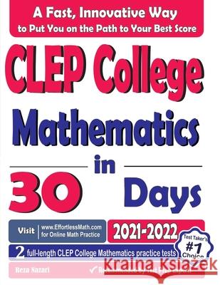 CLEP College Mathematics in 30 Days: The Most Effective CLEP College Mathematics Crash Course Reza Nazari 9781637191217 Effortless Math Education