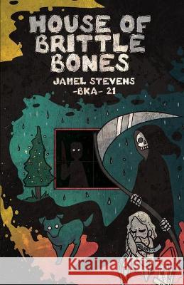 House of Brittle Bones Jamel Stevens 9781637510179