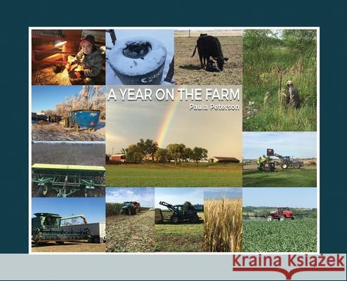 A Year on the Farm Paula Peterson 9781637644898 Rosedog Books