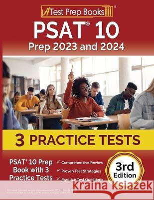 PSAT 10 Prep 2023 and 2024: PSAT 10 Prep Book with 3 Practice Tests [3rd Edition] Joshua Rueda 9781637755860 Test Prep Books