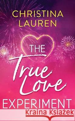 The True Love Experiment Christina Lauren 9781638087762 Center Point