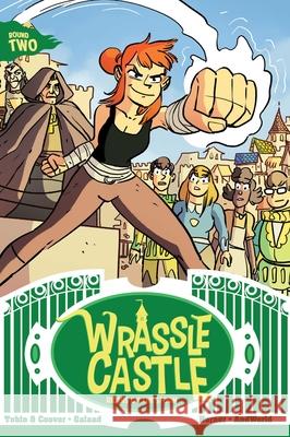 Wrassle Castle Book 2: Riders on the Storm Tobin, Paul 9781638490708